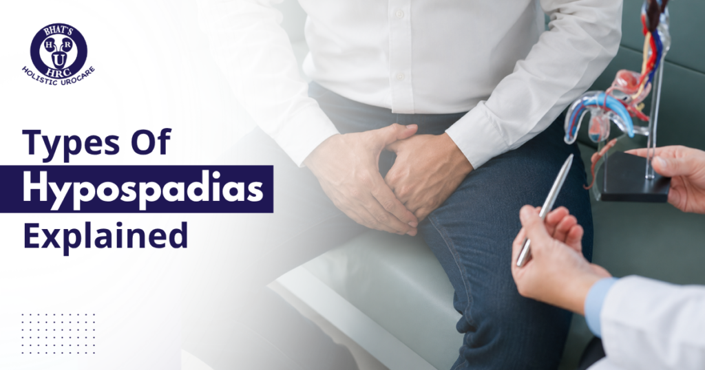 Types of Hypospadias