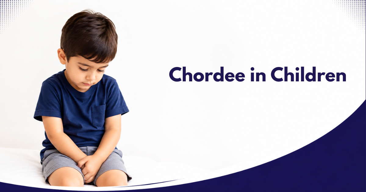 Chordee in Children: Causes, Symptoms & Treatment