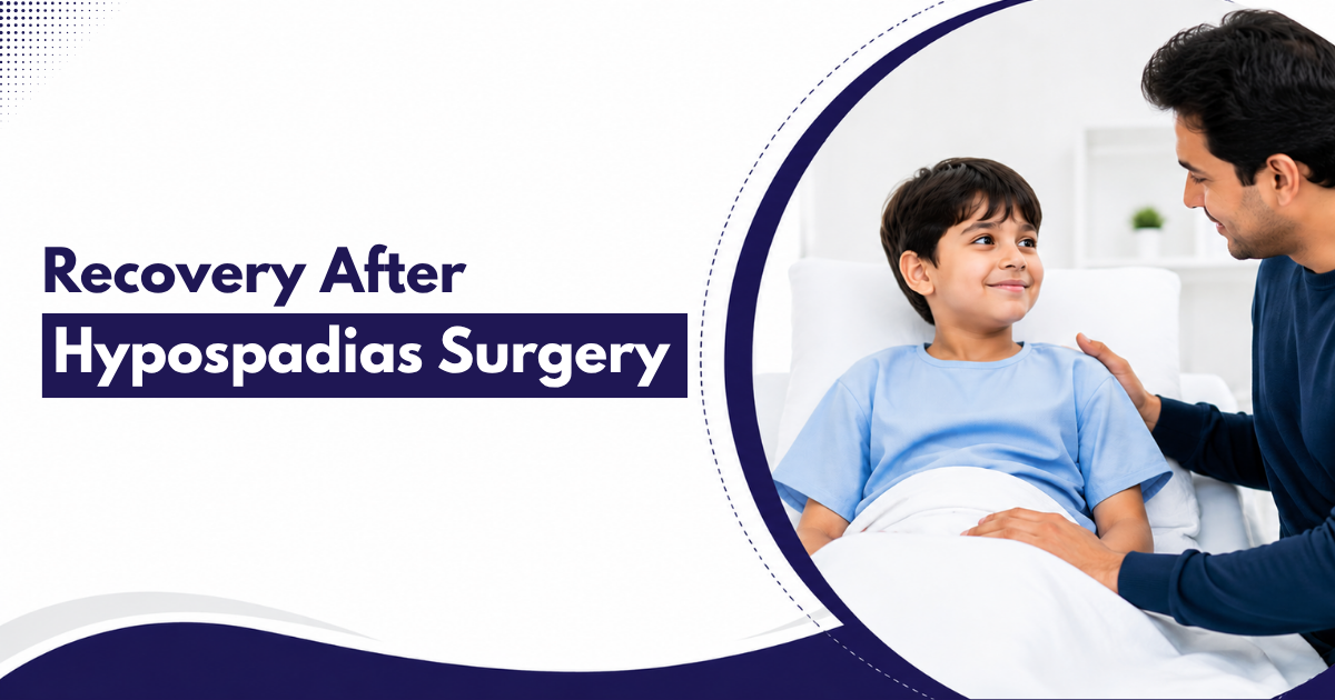 Recovery After Hypospadias Surgery
